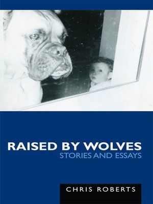 cover image of Raised by Wolves